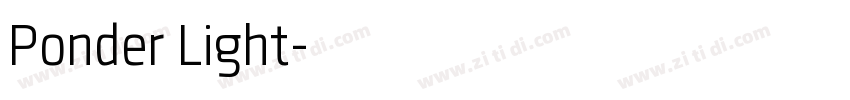 Ponder Light字体转换 Ponder Light字体转换